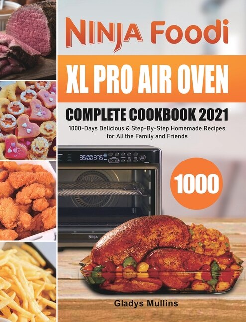 Couverture_Ninja Foodi XL Pro Air Oven Complete Cookbook 2021