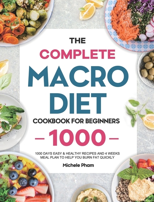 Front cover_The Complete Macro Diet Cookbook for Beginners