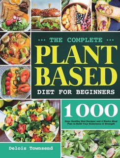 Couverture_The Complete Plant Based Diet for Beginners