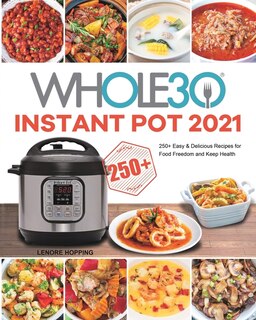 Front cover_The Whole30 Instant Pot 2021