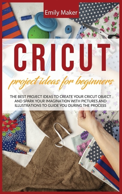 Couverture_Cricut Project Ideas For Beginners