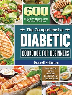 Couverture_The Comprehensive Diabetic Cookbook for Beginners