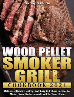 Front cover_Wood Pellet Smoker Grill Cookbook 2021