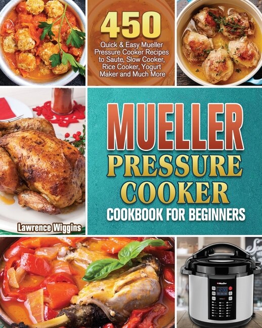 Front cover_Mueller Pressure Cooker Cookbook for Beginners