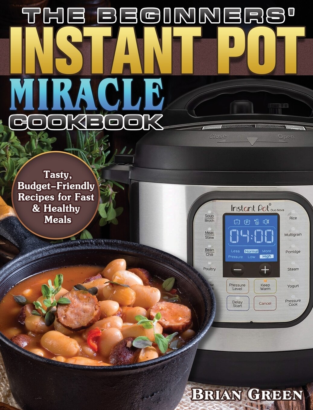 Instant pot miracle healthy cookbook 2025