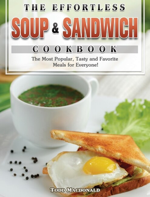 Couverture_The Effortless Soup & Sandwich Cookbook