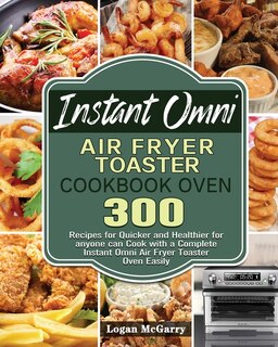 Couverture_Instant Omni Air Fryer Toaster Cookbook Oven