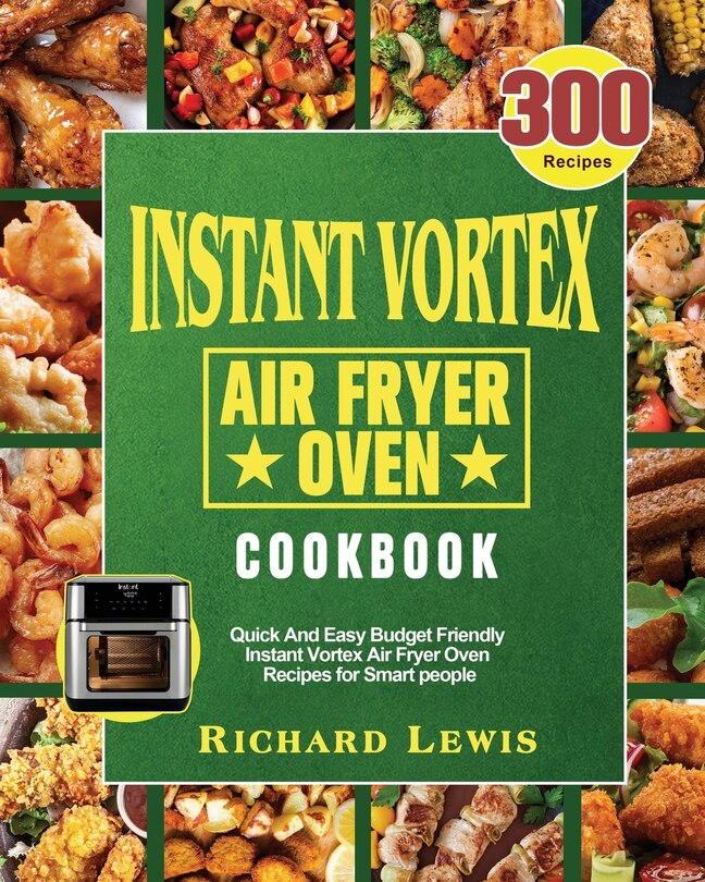 Front cover_Instant Vortex Air Fryer Oven Cookbook