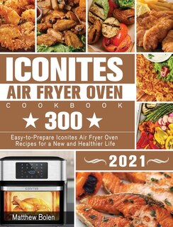 Couverture_Iconites Air Fryer Oven Cookbook 2021