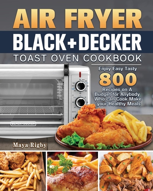 Couverture_Air Fryer BLACK+DECKER Toast Oven Cookbook