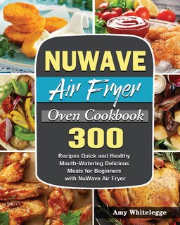 Front cover_NuWave Air Fryer Oven Cookbook