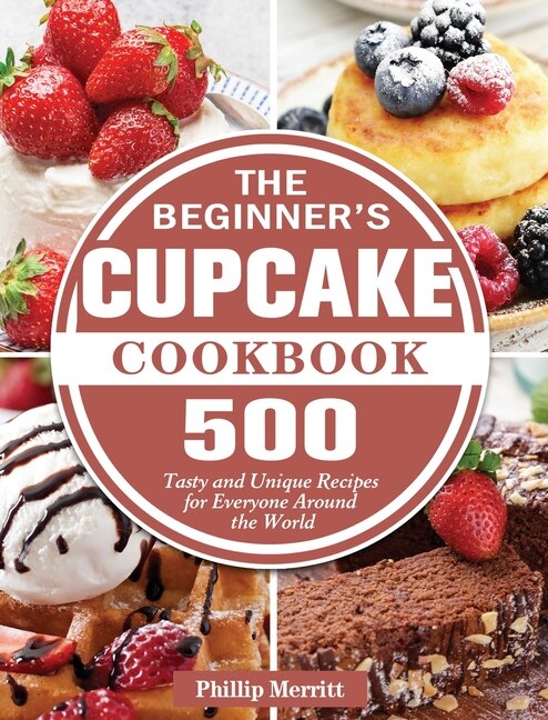 Couverture_The Beginner's Cupcake Cookbook
