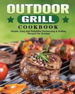 Front cover_Outdoor Grill Cookbook