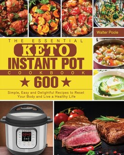 Front cover_The Essential Keto Instant Pot Cookbook