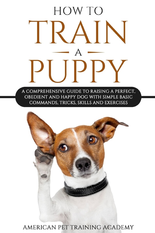 Front cover_How To Train A Puppy