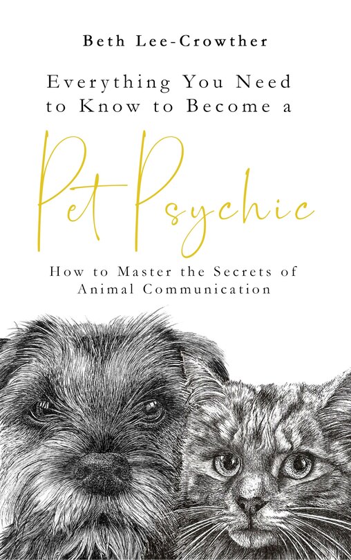 Front cover_Everything You Need To Know To Become A Pet Psychic