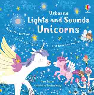 Light And Sounds: Unicorns by Sam Taplin