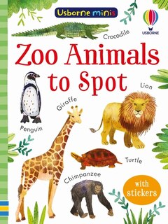 Front cover_Usborne Minis Zoo Animals To Spot