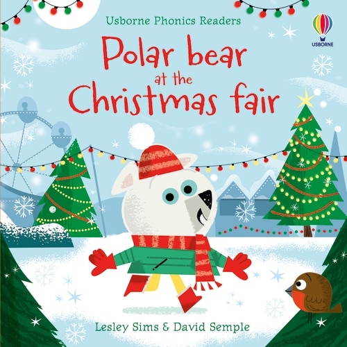 Front cover_Phonics Readers: Polar Bear At The Christmas Fair