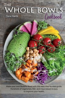 Couverture_The Whole Bowls Cookbook