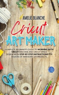 Couverture_Cricut Art Maker