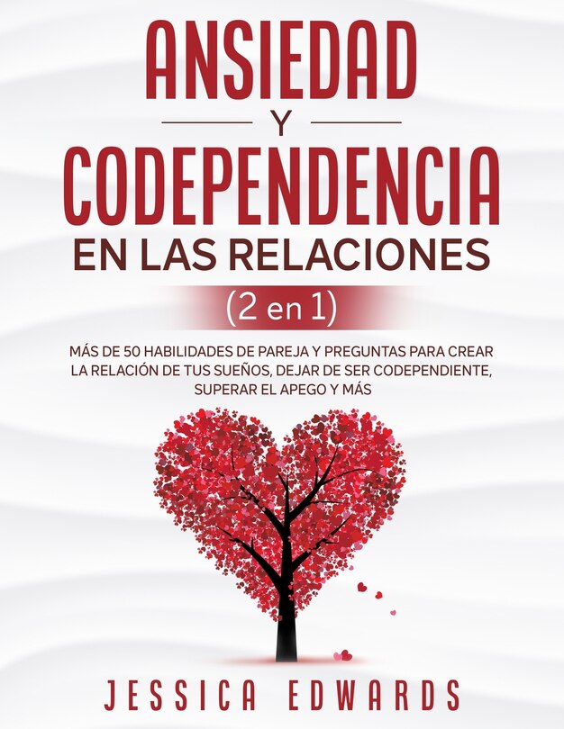Front cover_Ansiedad y Codependencia En Las Relaciones (2 En 1)