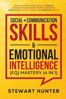 Front cover_Social + Communication Skills & Emotional Intelligence (EQ) Mastery (4 in 1)