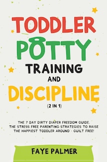 Couverture_Toddler Potty Training & Discipline (2 in 1)