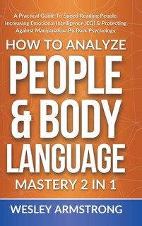 Couverture_How To Analyze People & Body Language Mastery 2 in 1
