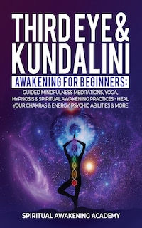 Front cover_Third Eye & Kundalini Awakening for Beginners