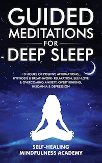 Front cover_Guided Meditations For Deep Sleep