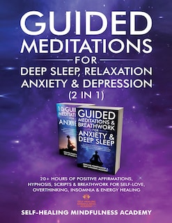 Front cover_Guided Meditations For Deep Sleep, Relaxation, Anxiety & Depression (2 In 1)