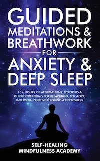 Front cover_Guided Meditations & Breathwork For Anxiety & Deep Sleep