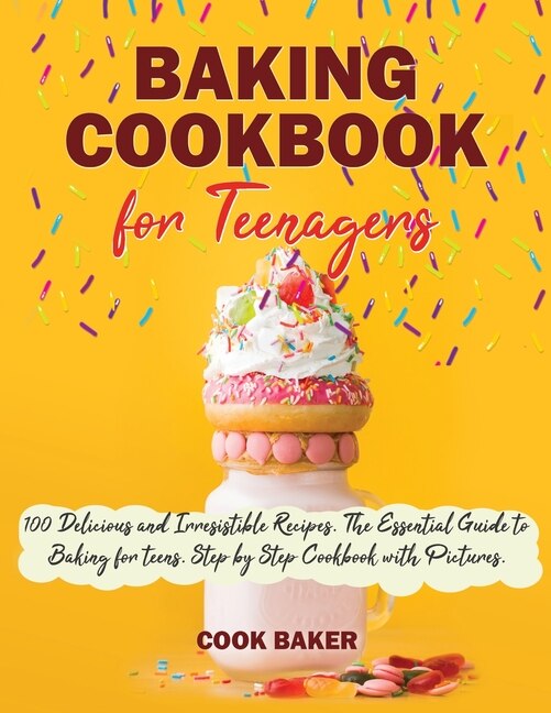 Front cover_Baking Cookbook For Teenagers