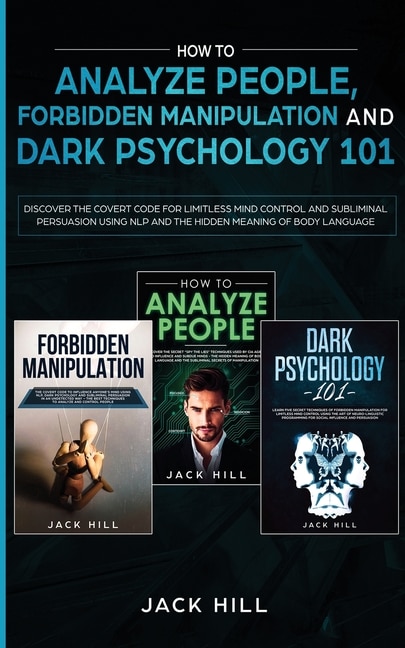 Front cover_How to Analyze People, Forbidden Manipulation and Dark Psychology 101