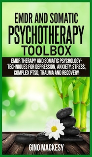 Couverture_Emdr And Somatic Psychotherapy Toolbox
