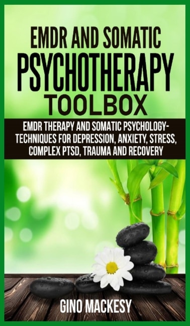 Couverture_Emdr And Somatic Psychotherapy Toolbox