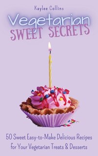Couverture_Vegetarian Sweet Secrets