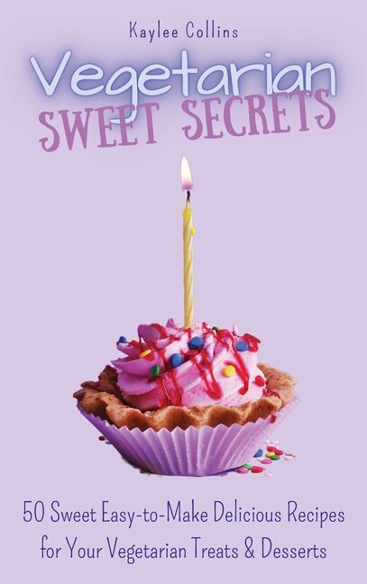 Couverture_Vegetarian Sweet Secrets