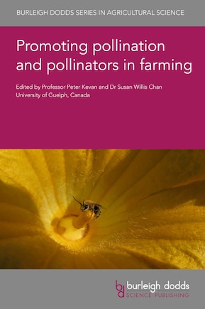 Promoting pollination and pollinators in farming