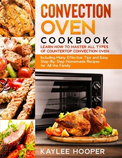 Couverture_Convection Oven Cookbook
