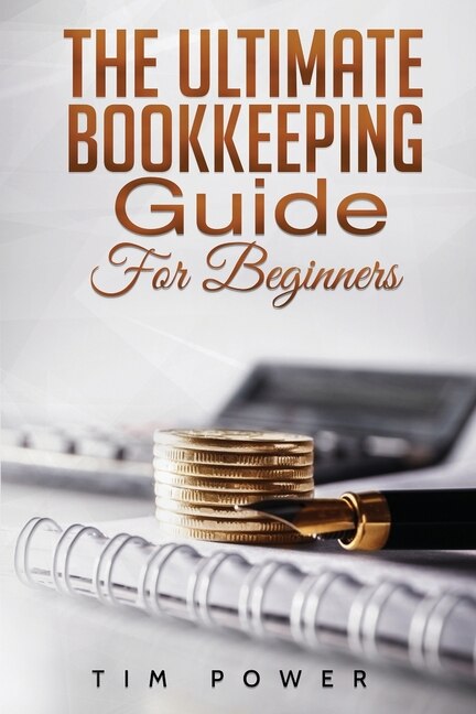 Front cover_The Ultimate Bookkeeping Guide for Beginners