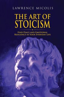 Front cover_The Art of Stoicism