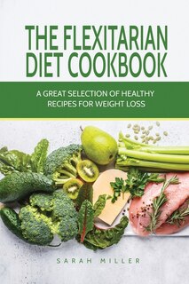 Front cover_The Flexitarian Diet Cookbook