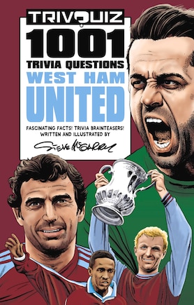 Trivquiz West Ham United: 1001 Questions