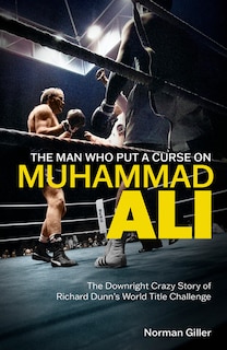 Front cover_The Man Who Put a Curse on Muhammad Ali