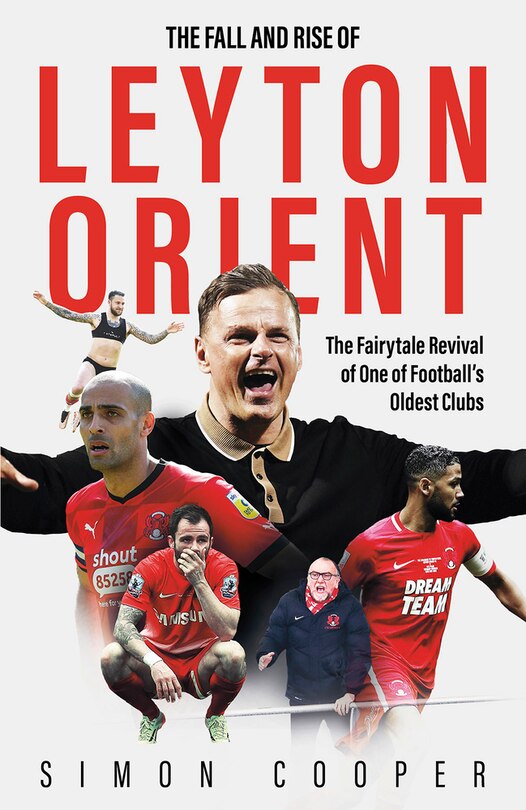 Couverture_The Fall and Rise of Leyton Orient