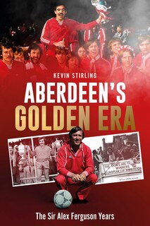 Front cover_Aberdeen's Golden Era