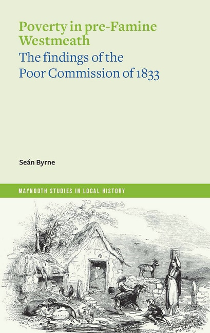 Couverture_Poverty in Pre-Famine Westmeath