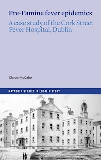 Front cover_Pre-Famine Fever Epidemics